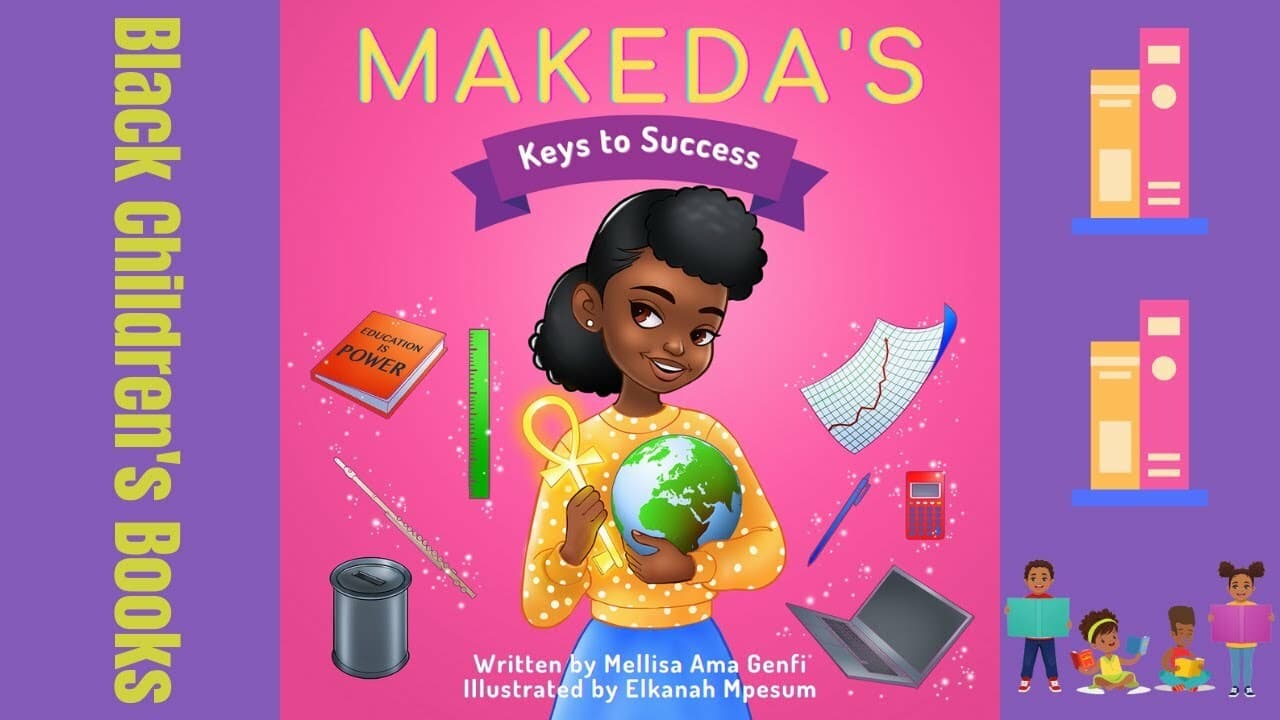 Makeda's Keys To Success by Mellisa Ama Genfi
