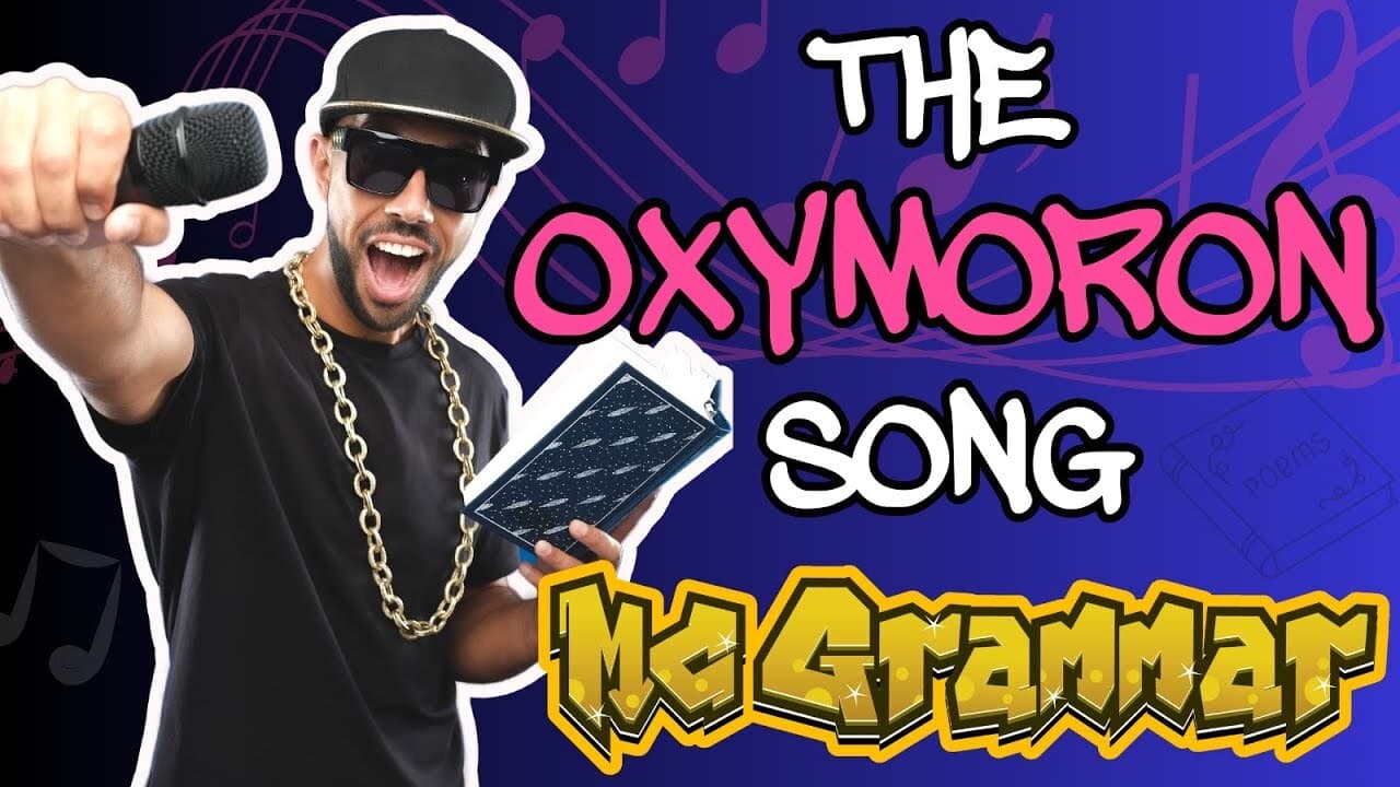 The Oxymoron Song