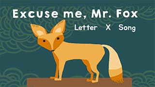 Introduction to letter X song