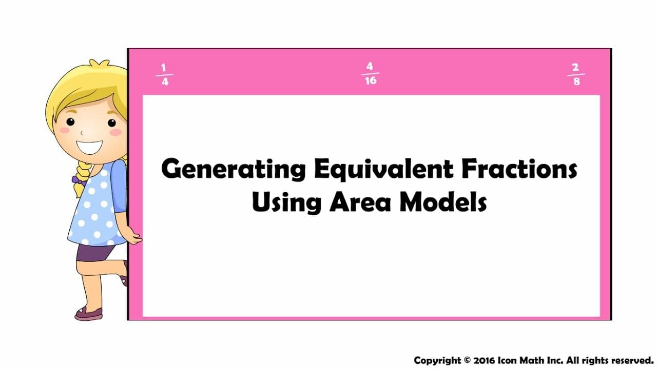 Generating Equivalent Fractions Using Area Models