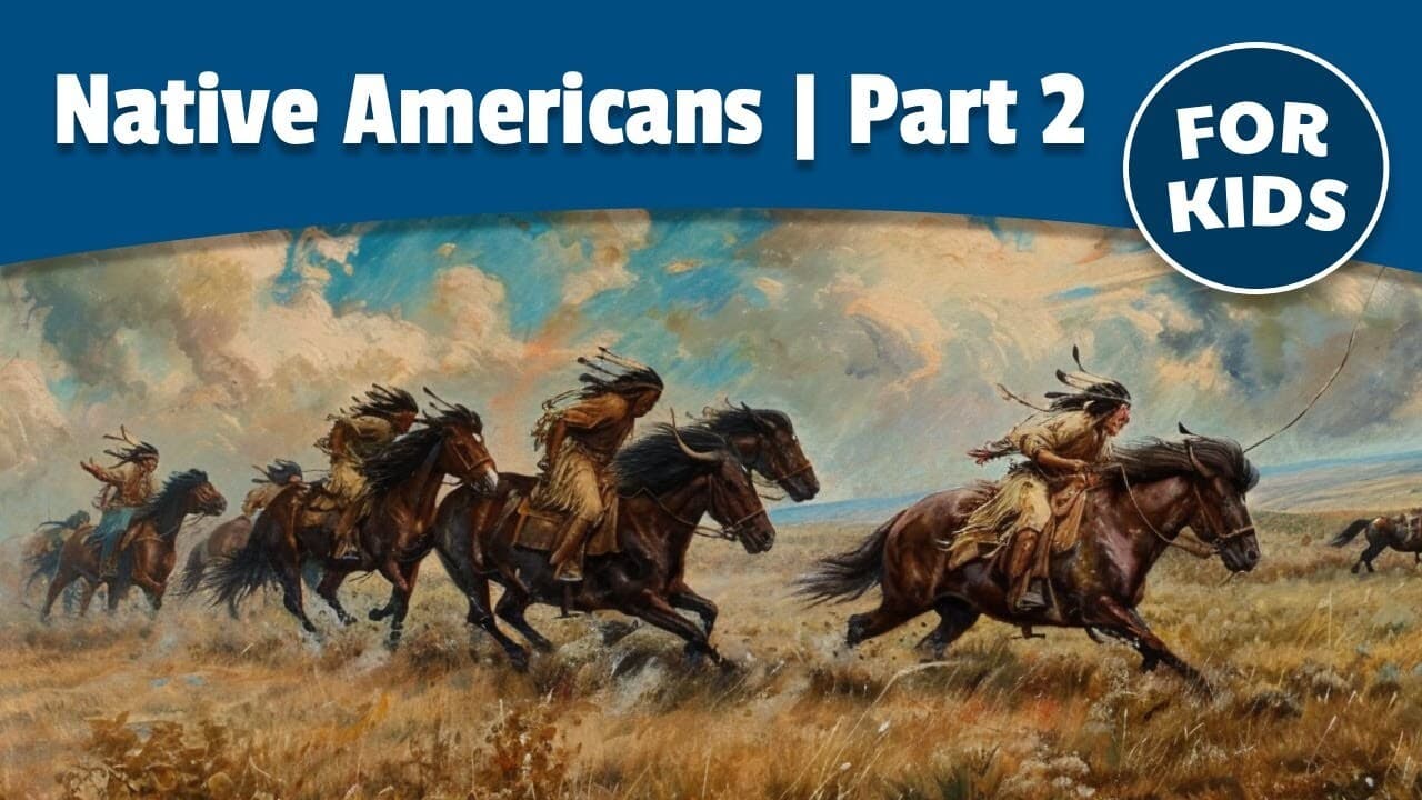 Native Americans of North America for Kids | Part 2 of 2 | Bedtime History