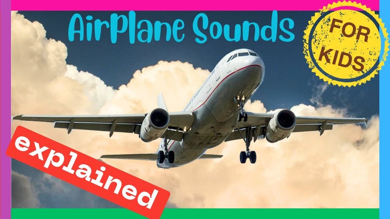 Airplane Sounds for Kids