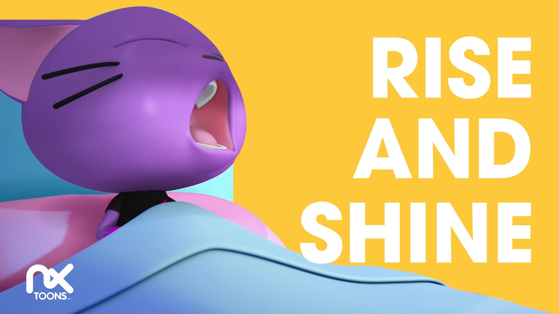Rise and Shine