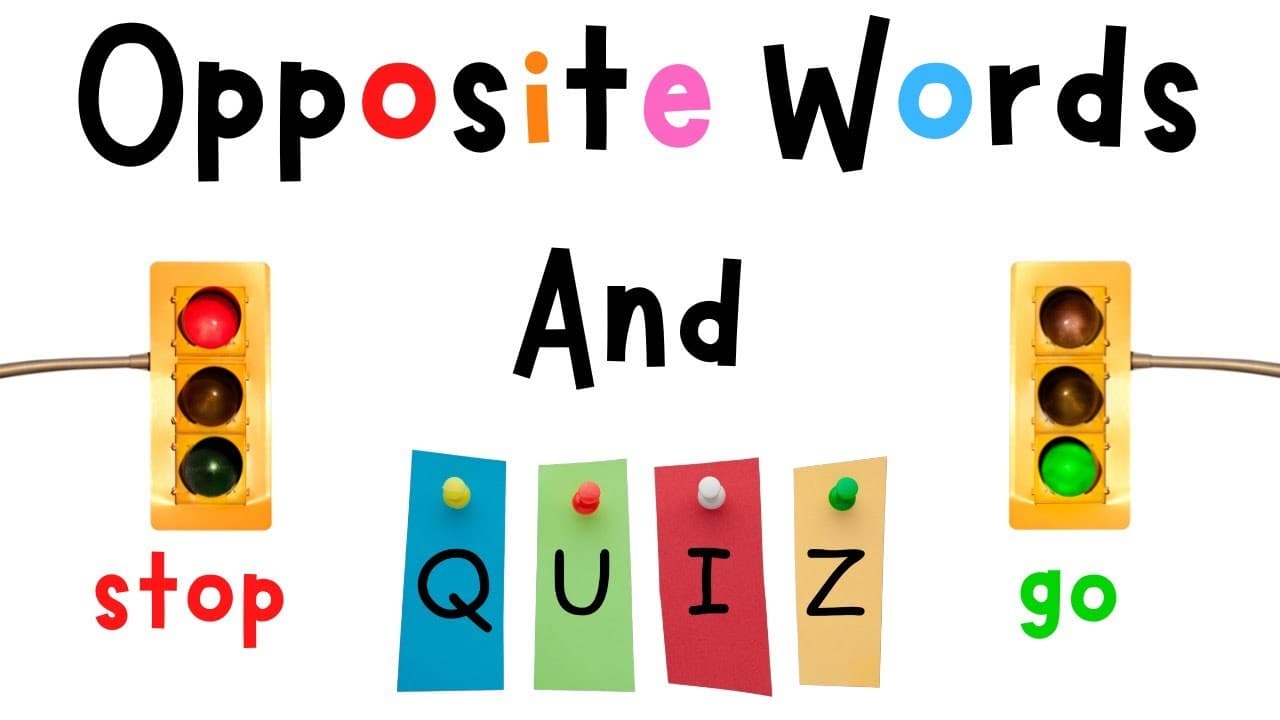 Opposite Words And Quiz For Kids | Antonyms | ESL Kids | 4K