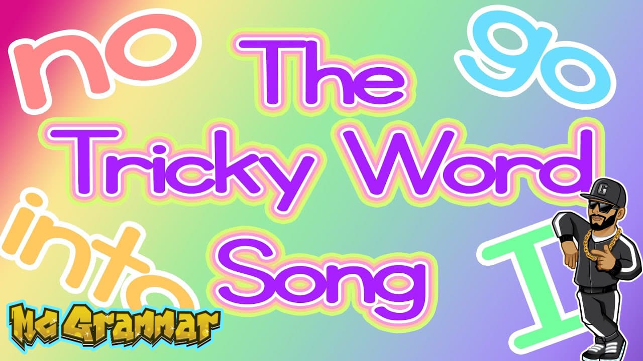 The Tricky Word Song