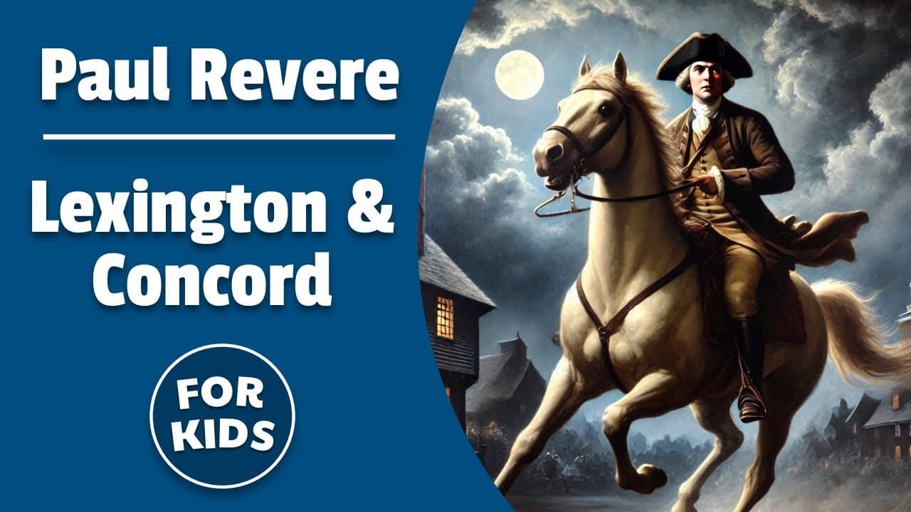 Paul Revere & Lexington and Concord for Kids
