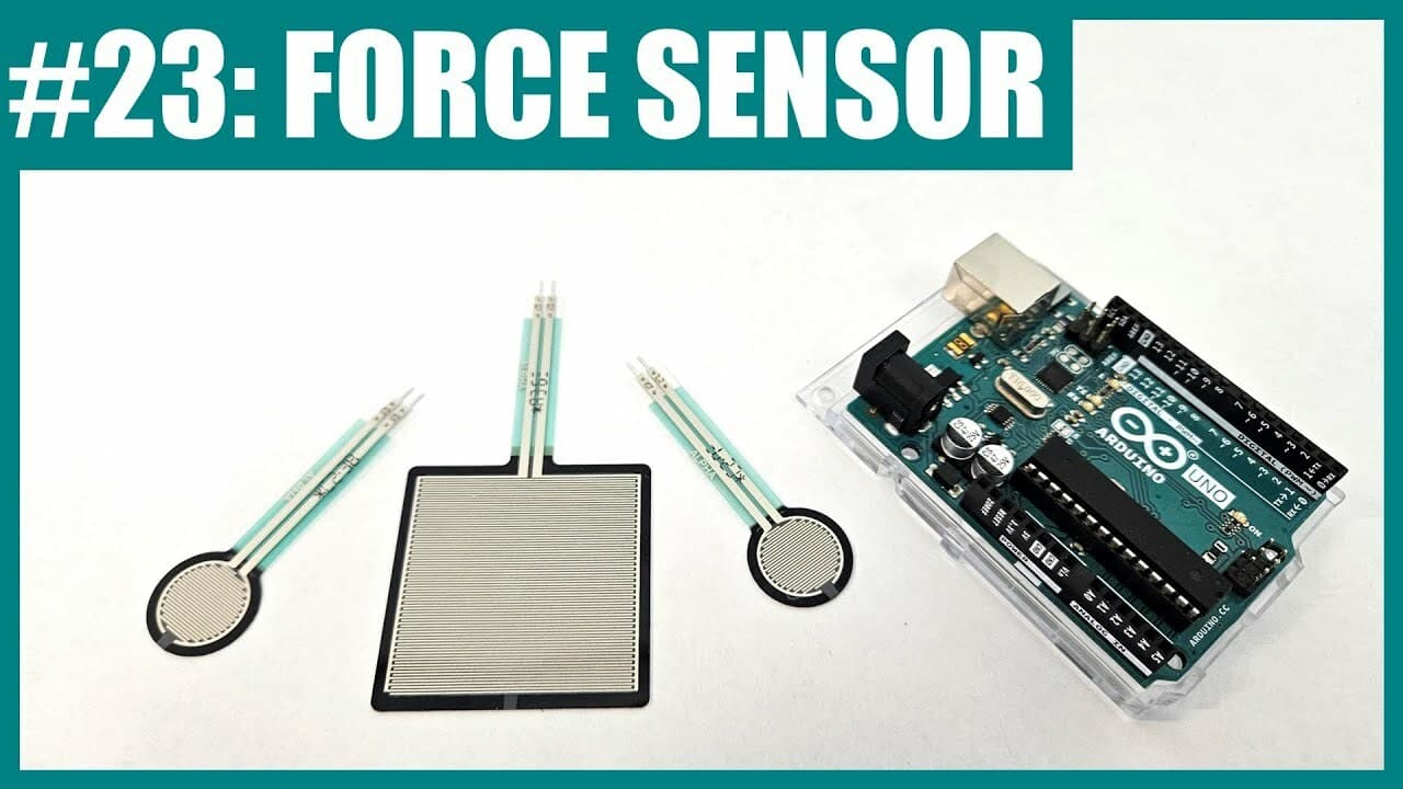 How to Use a Force Sensor with an Arduino (Lesson #23)