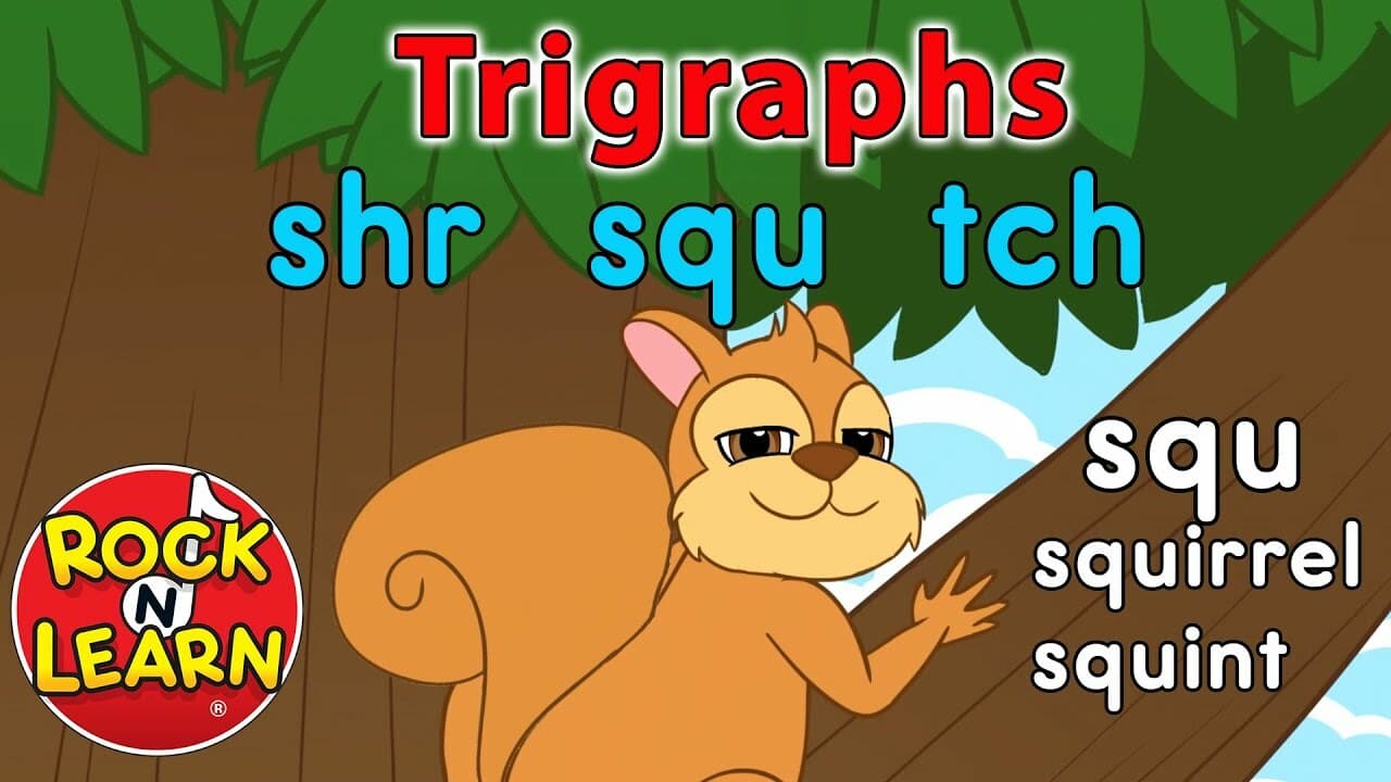 Trigraph Songs - shr, squ, tch