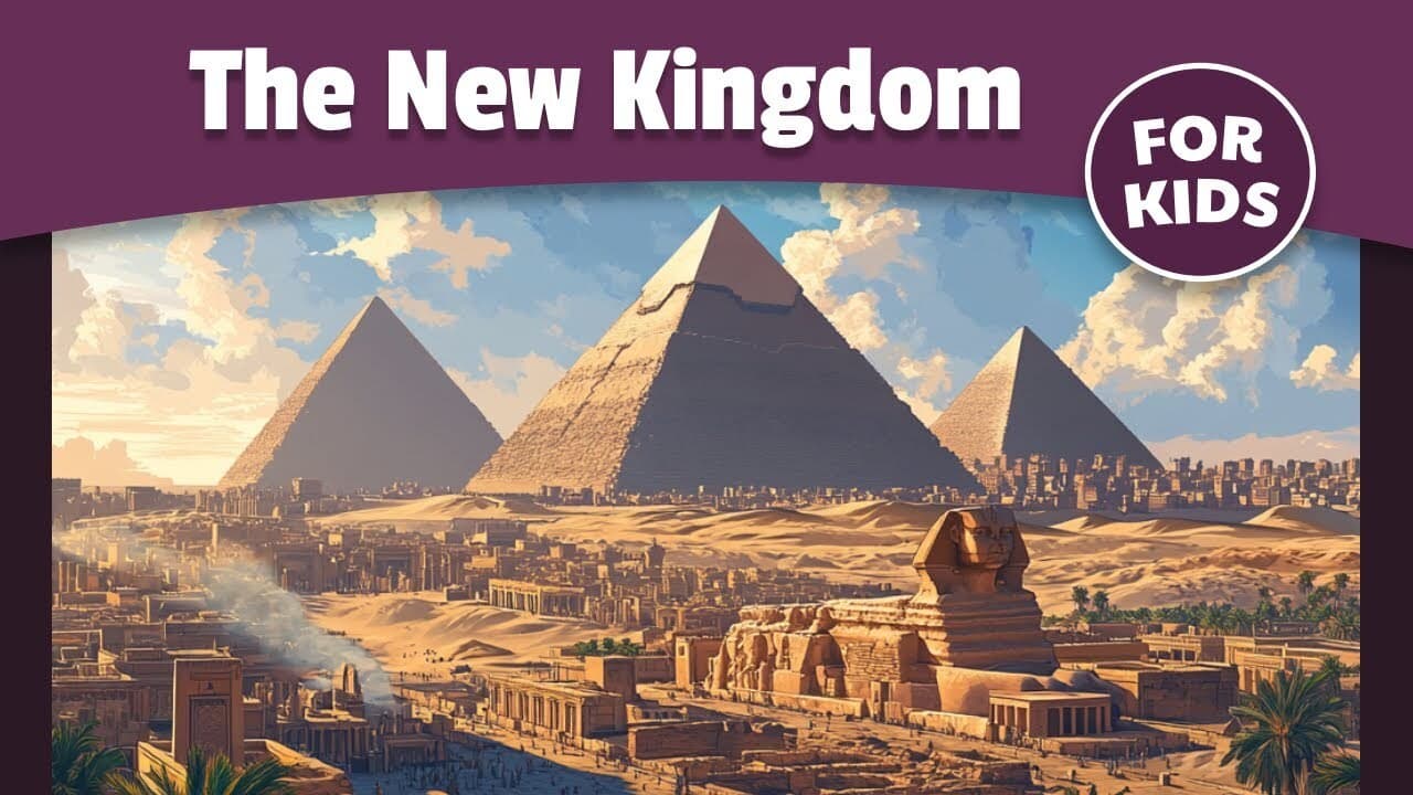 The New Kingdom of Egypt for Kids