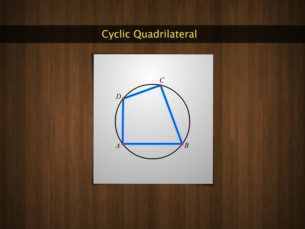 Cyclic Quadrilateral: Theorems