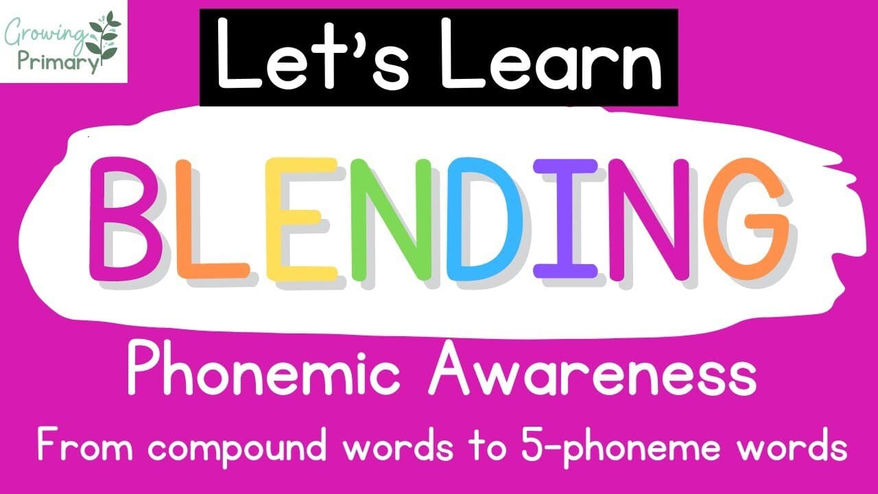 Blending {Phonemic Awareness}