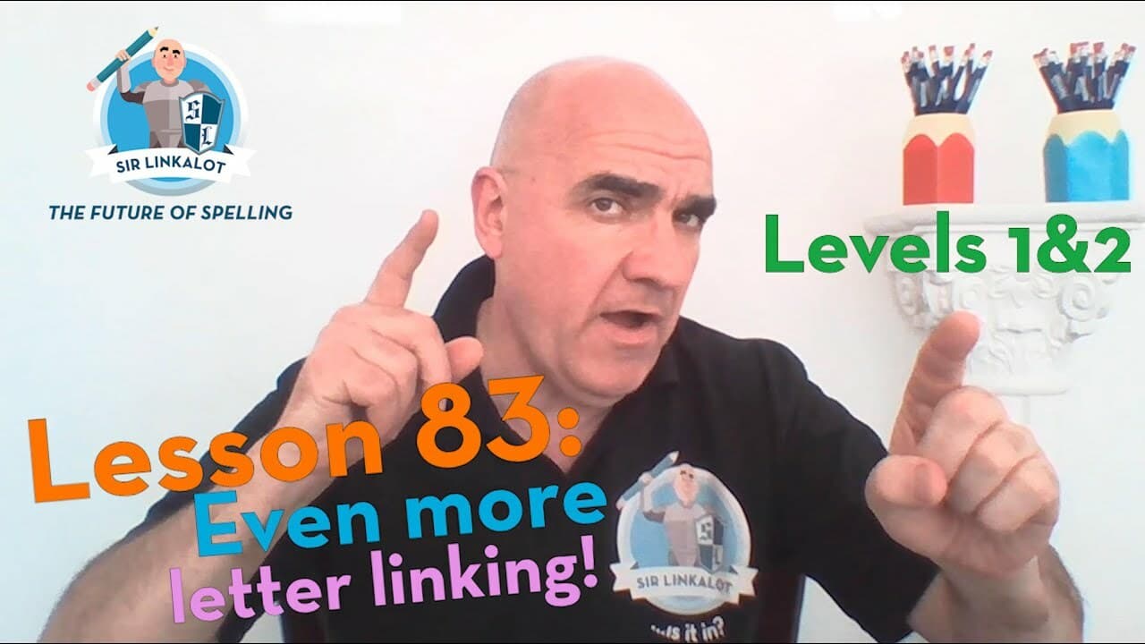 Lesson 83 - Even more letter linking! (Levels 1 & 2)