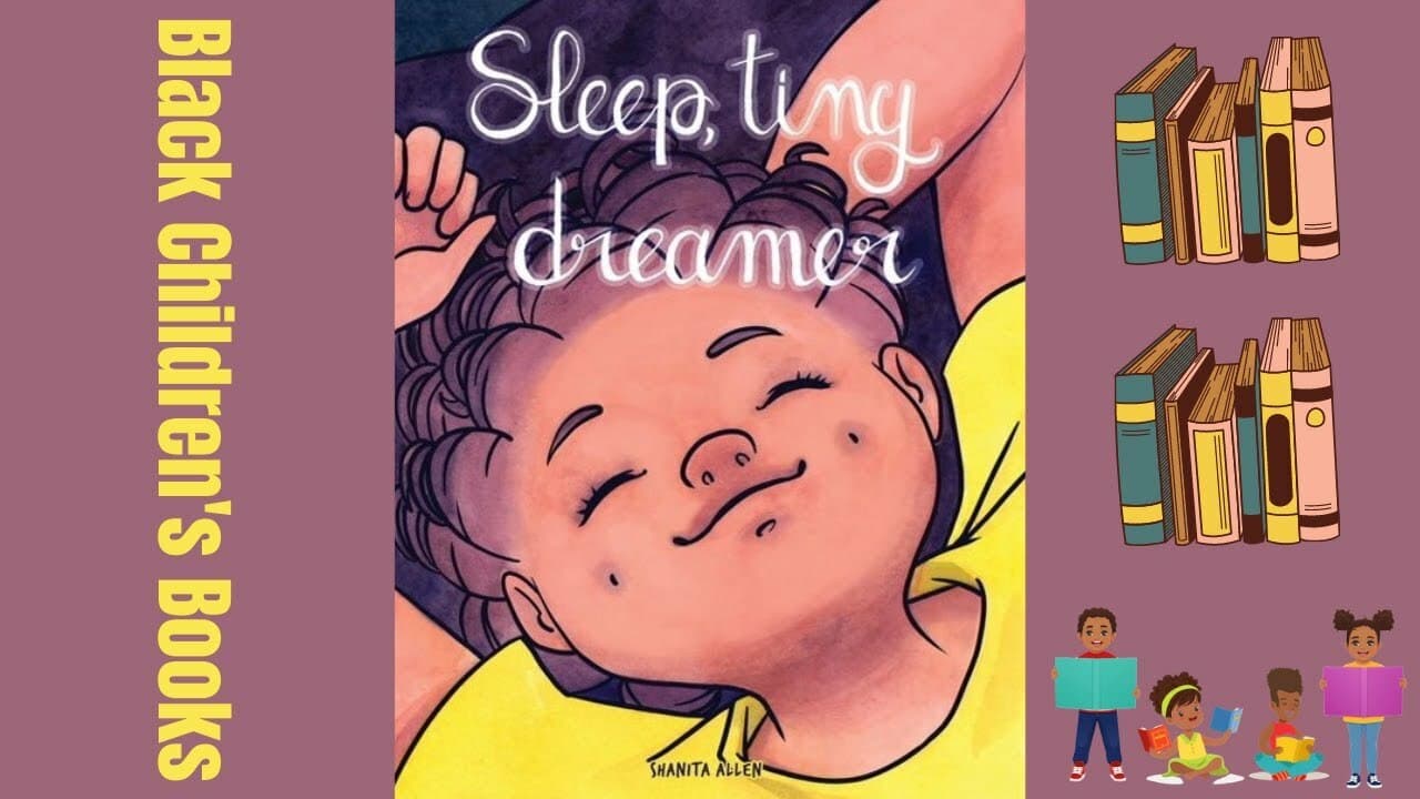 Sleep Tiny Dreamer by Shanita Allen
