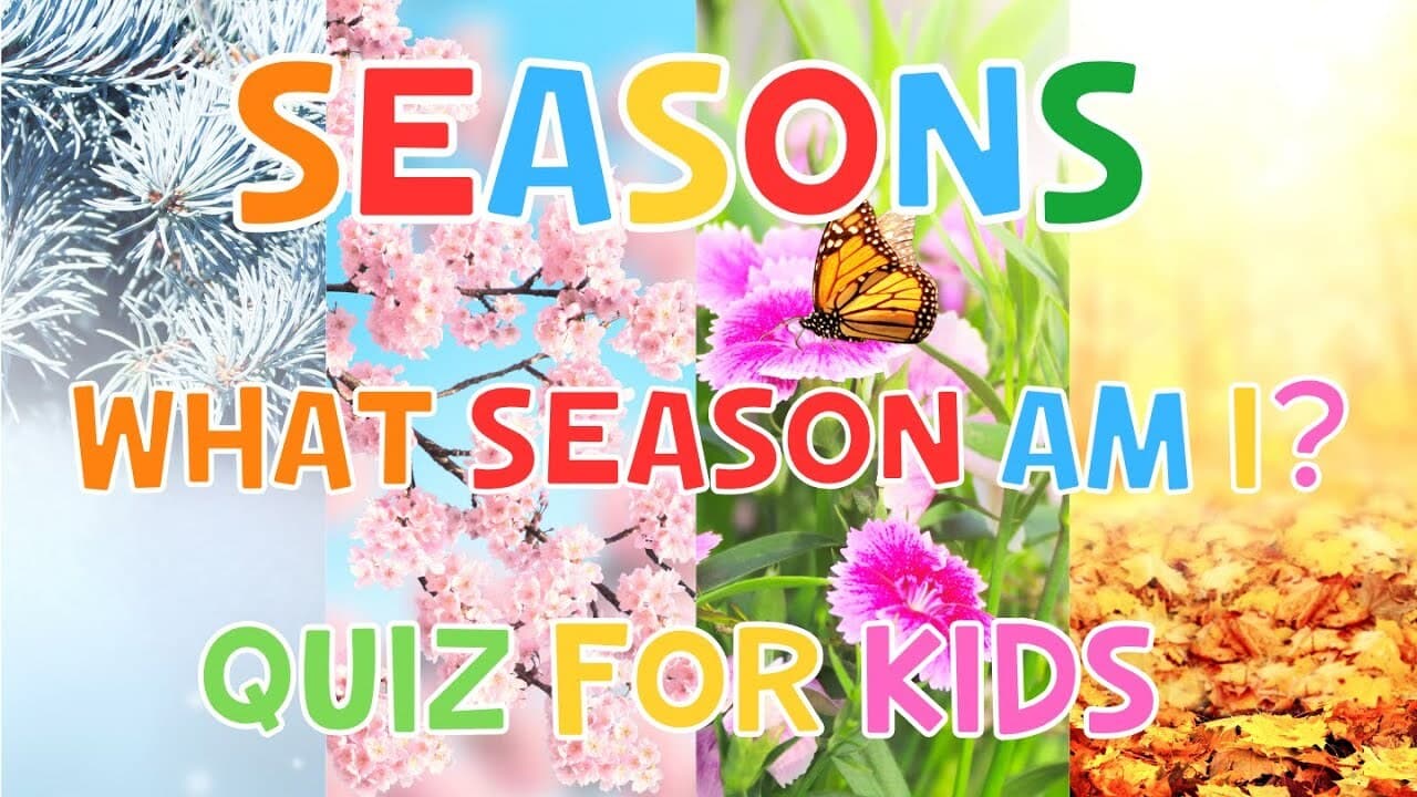 Seasons What Season Am I?