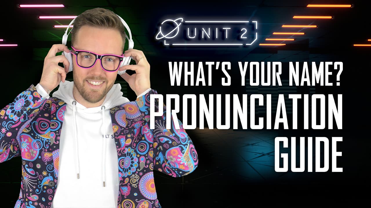 What's your name?: Part 3 - Pronunciation Guide