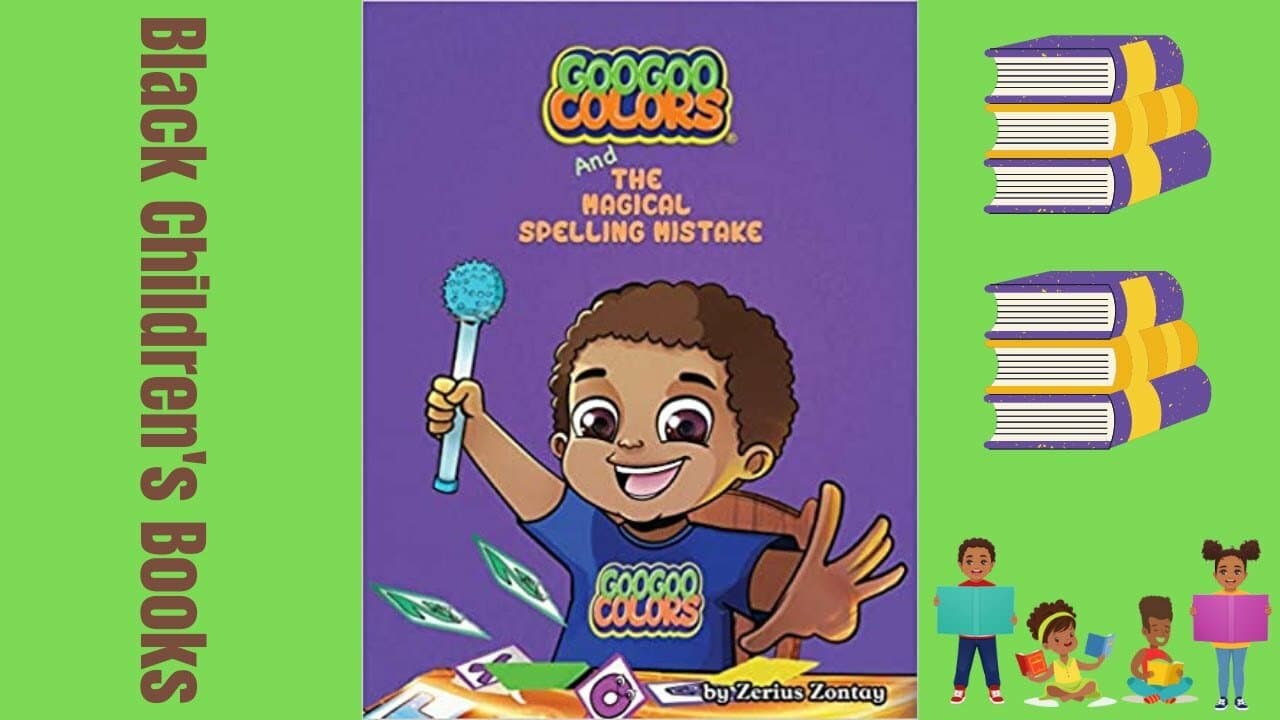 Goo Goo Colors and The Magical Spelling Mistake by Zerius Zontay