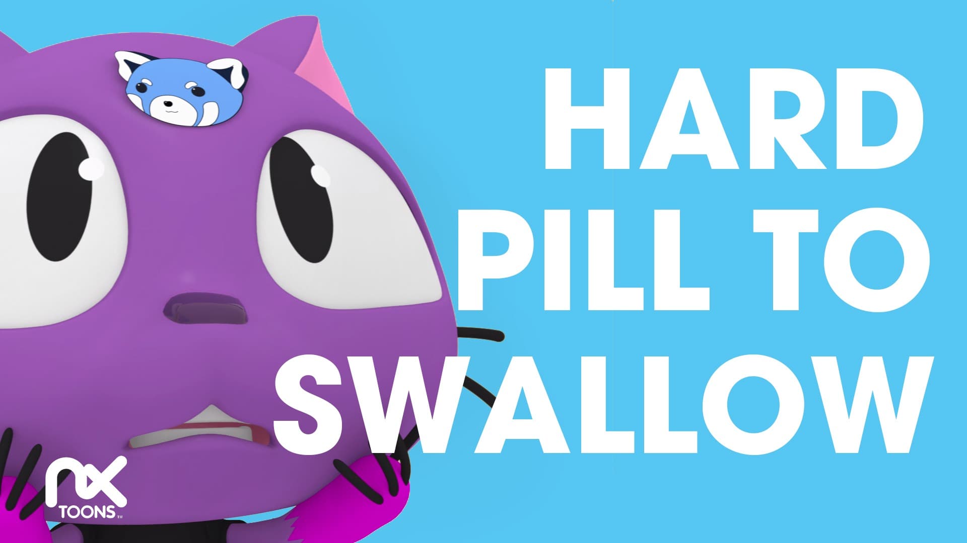 Hard Pill to Swallow