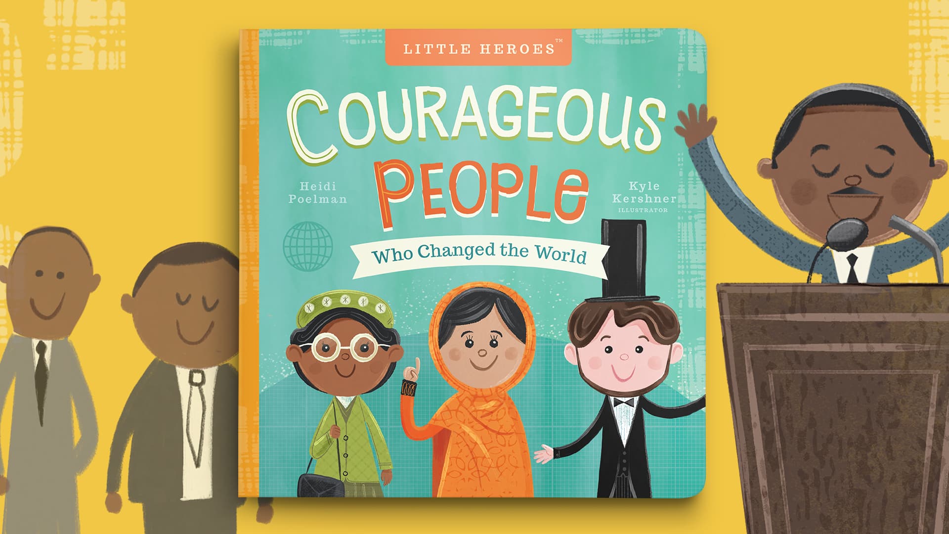 Courageous People Who Changed the World