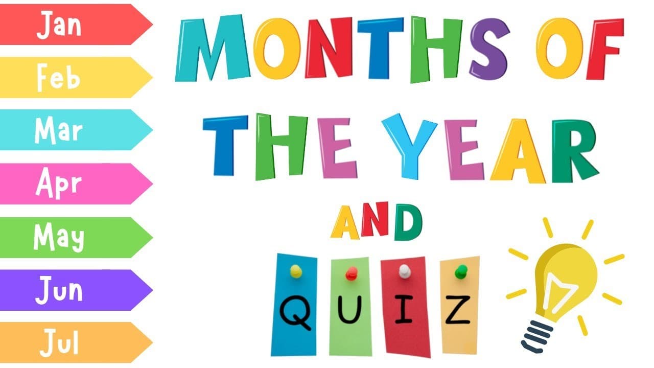 Months Of The Year Quiz And Song For Kids | 4K