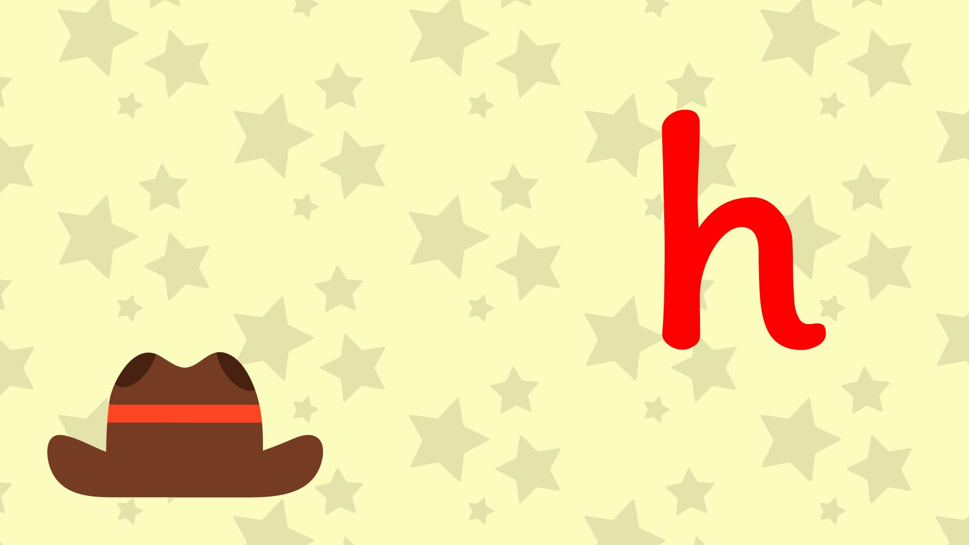 h Is For hat - Lower Case