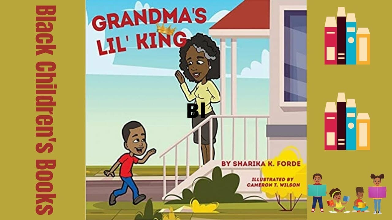 Grandma's Lil King by Sharika K. Forde
