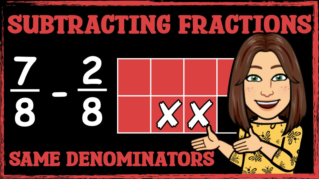 Subtracting Fractions with Same Denominators