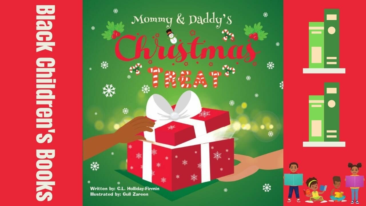  Mommy and Daddy's Christmas Treat by C.L. Holliday-Firmin