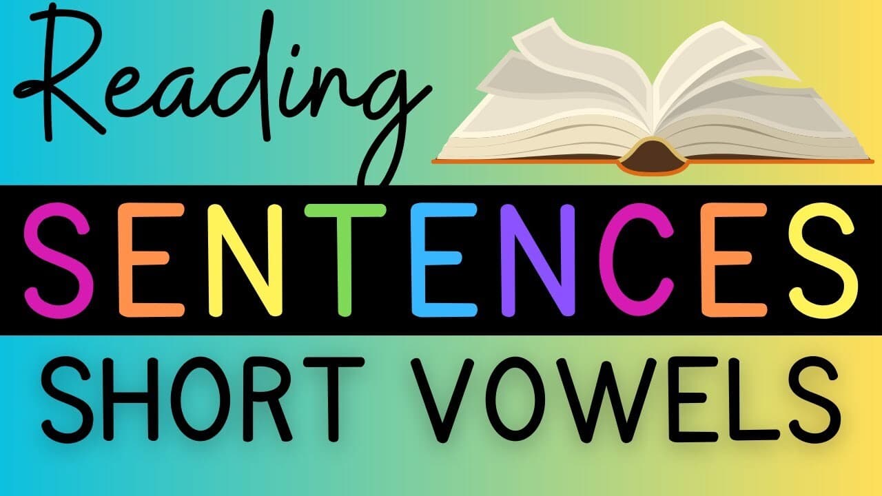 Reading Simple Sentences {Short Vowels}