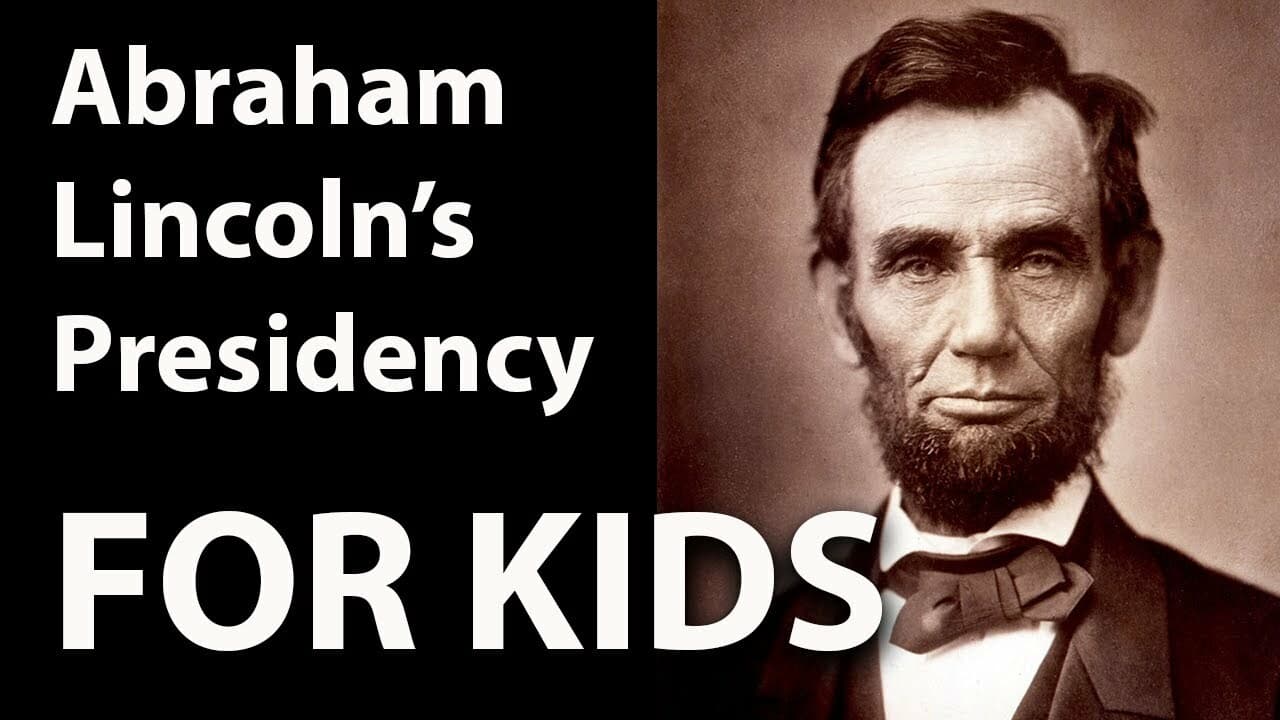 Abraham Lincoln for Kids - Part 2 (Presidency) | Bedtime History