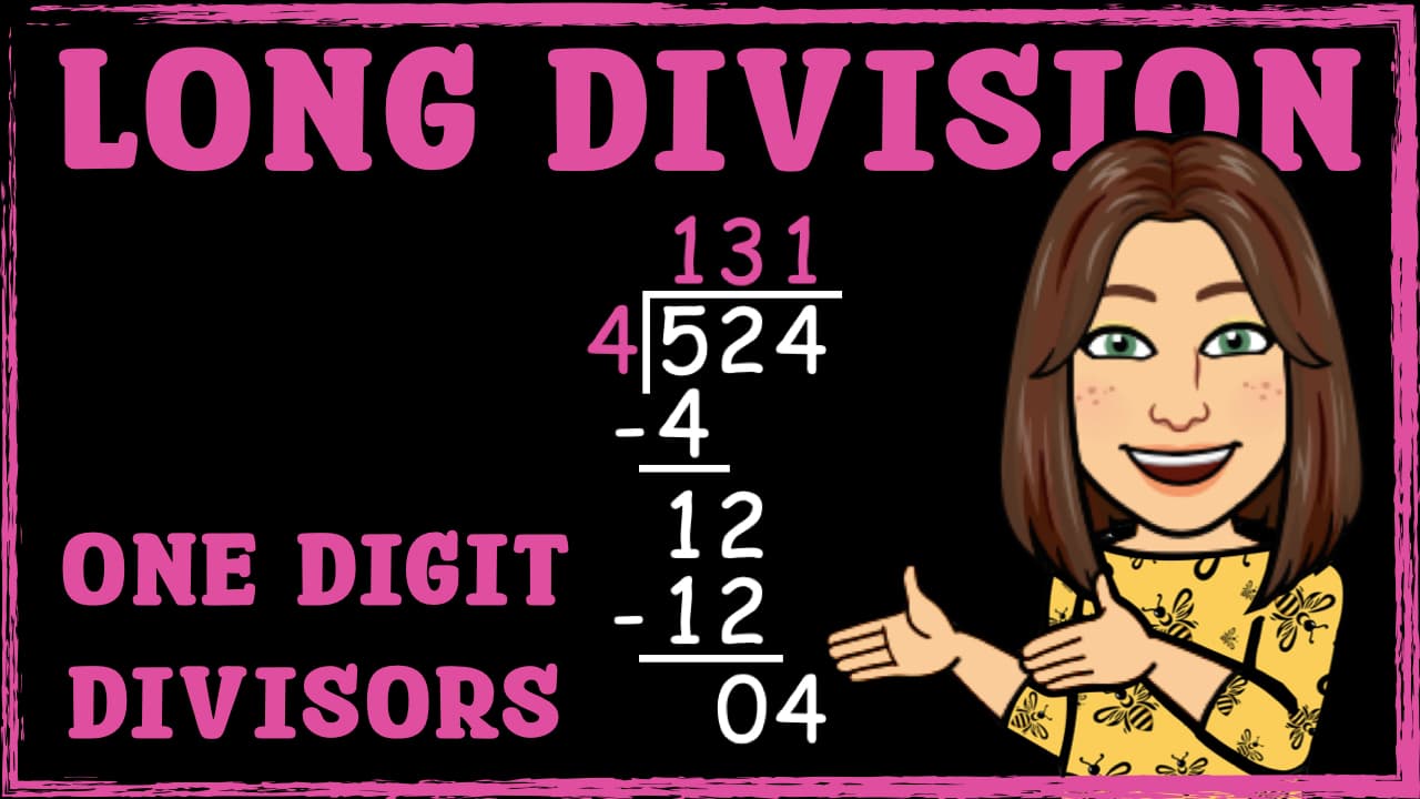 Introduction to Long Division with 1-Digit Divisors