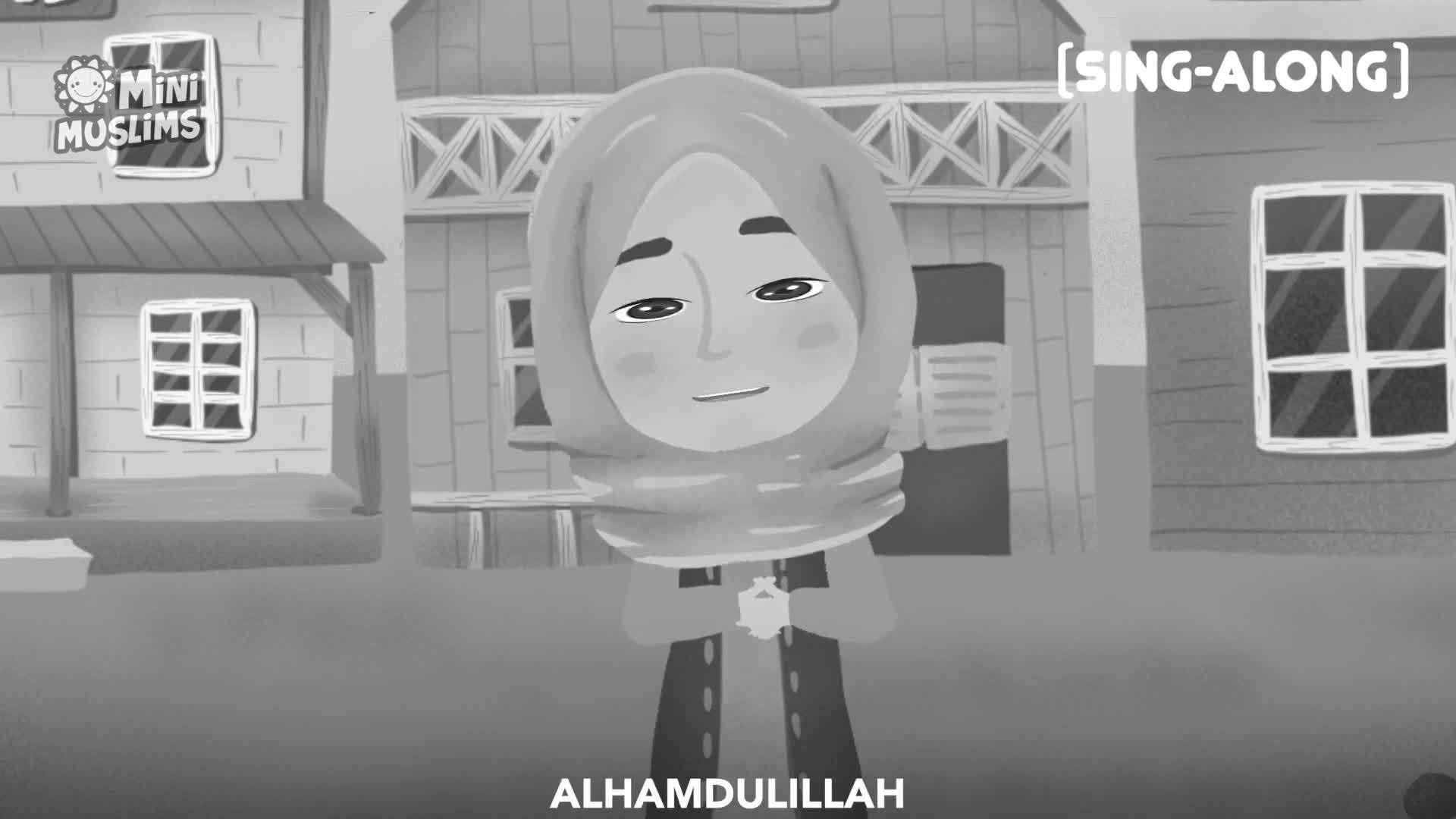 MiniMuslims Sing-Along ☀️ We Say Alhamdulillah