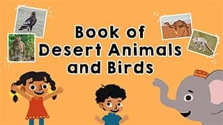 Desert Dwellers - Animals and Birds of Dry Lands