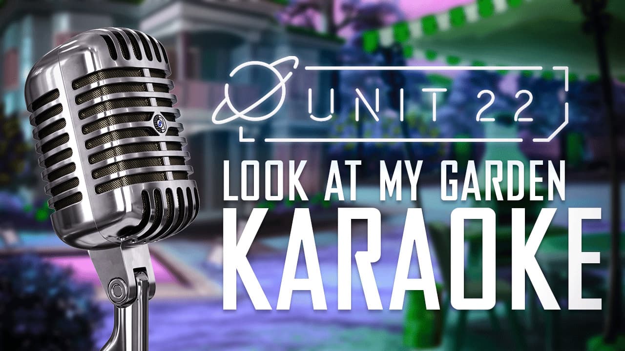 Look at my garden: Part 6 - Karaoke