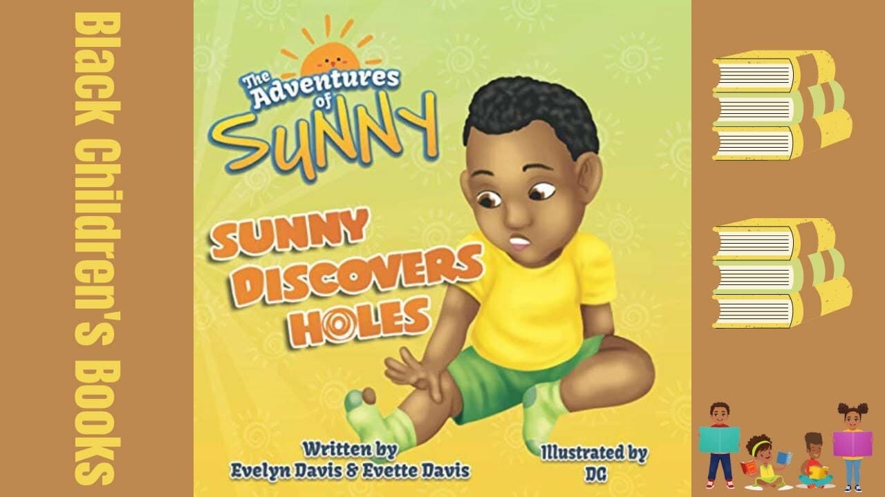  Sunny Discovers Holes by Evelyn and Evette Davis