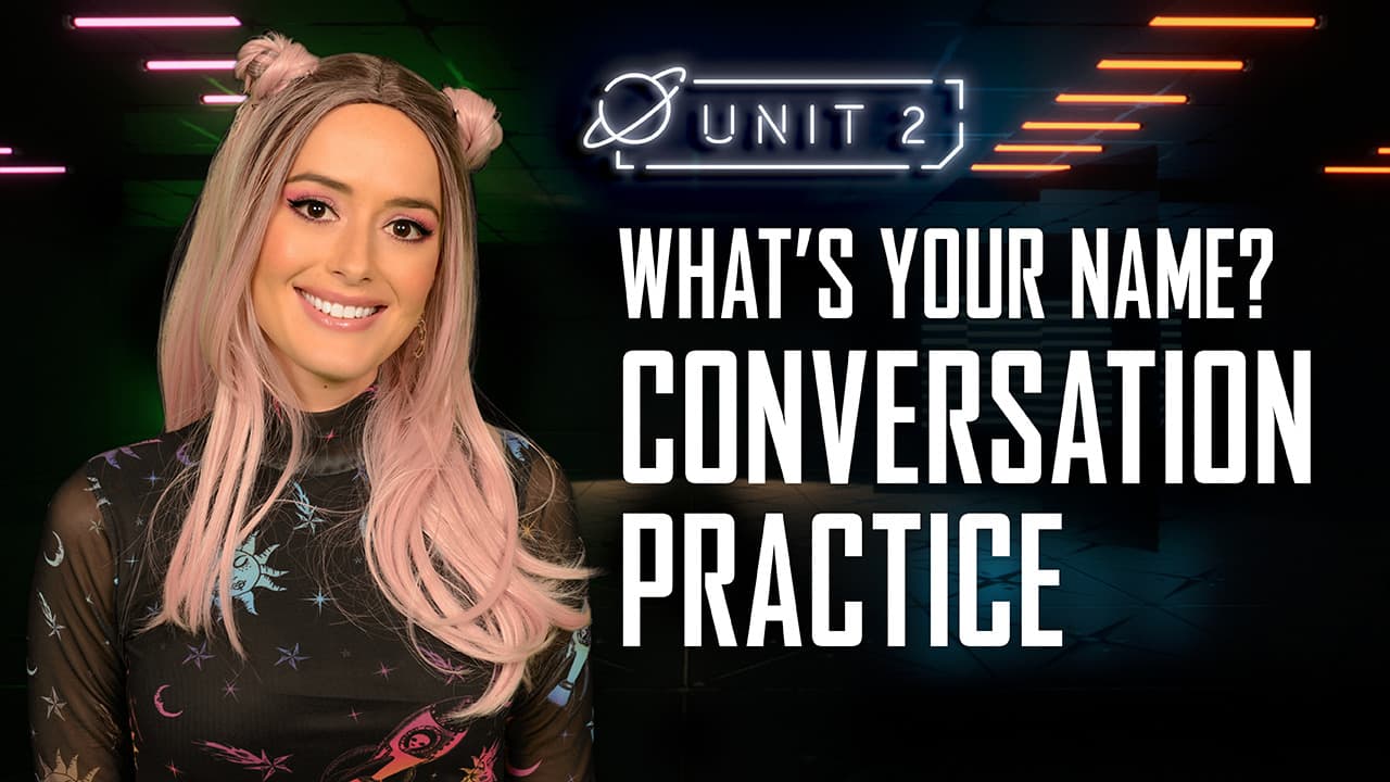 What's your name?: Part 1 - Conversation Practice