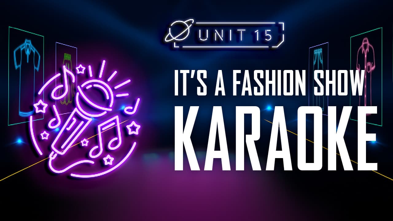 It's a fashion show: Part 6 - Karaoke