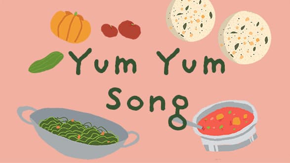 The Yum Yum Song - Celebrating Food