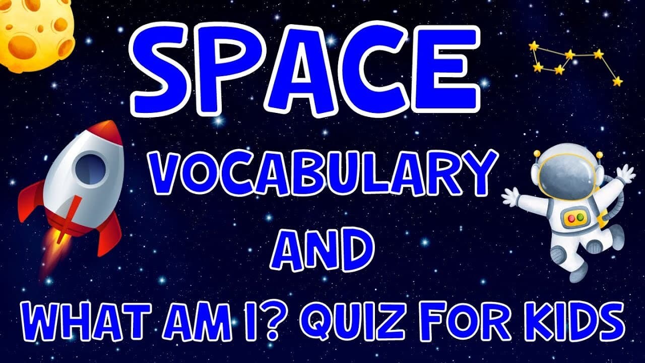 Space Vocab And What Am I? Quiz For Kids | 4K
