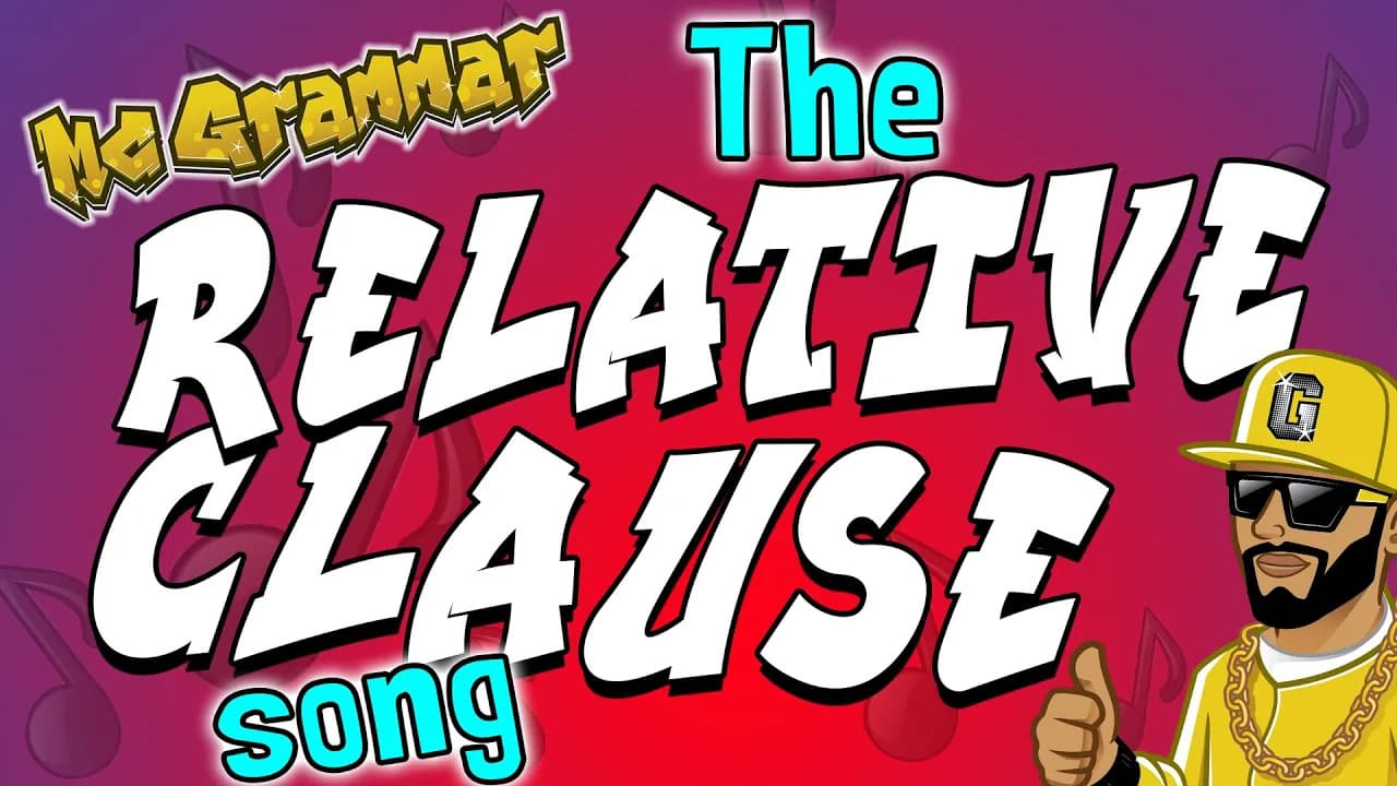 The Relative Clause Song