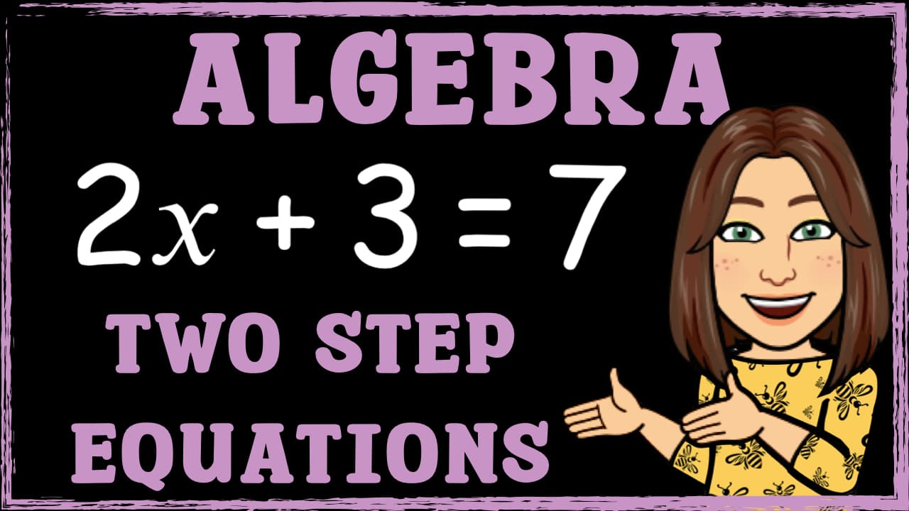 Algebra | Two-Step Equations | Maths with Mrs. B