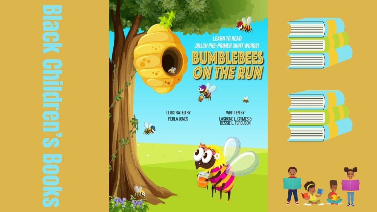 Bumblebee On The Run by Lashone Grimes and Bessie Ferguson