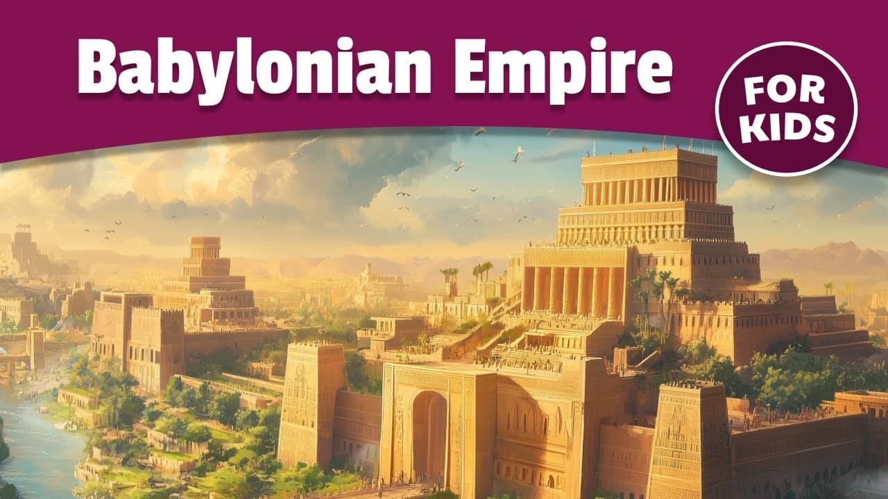 Babylonian Empire for Kids | Mesopotamia