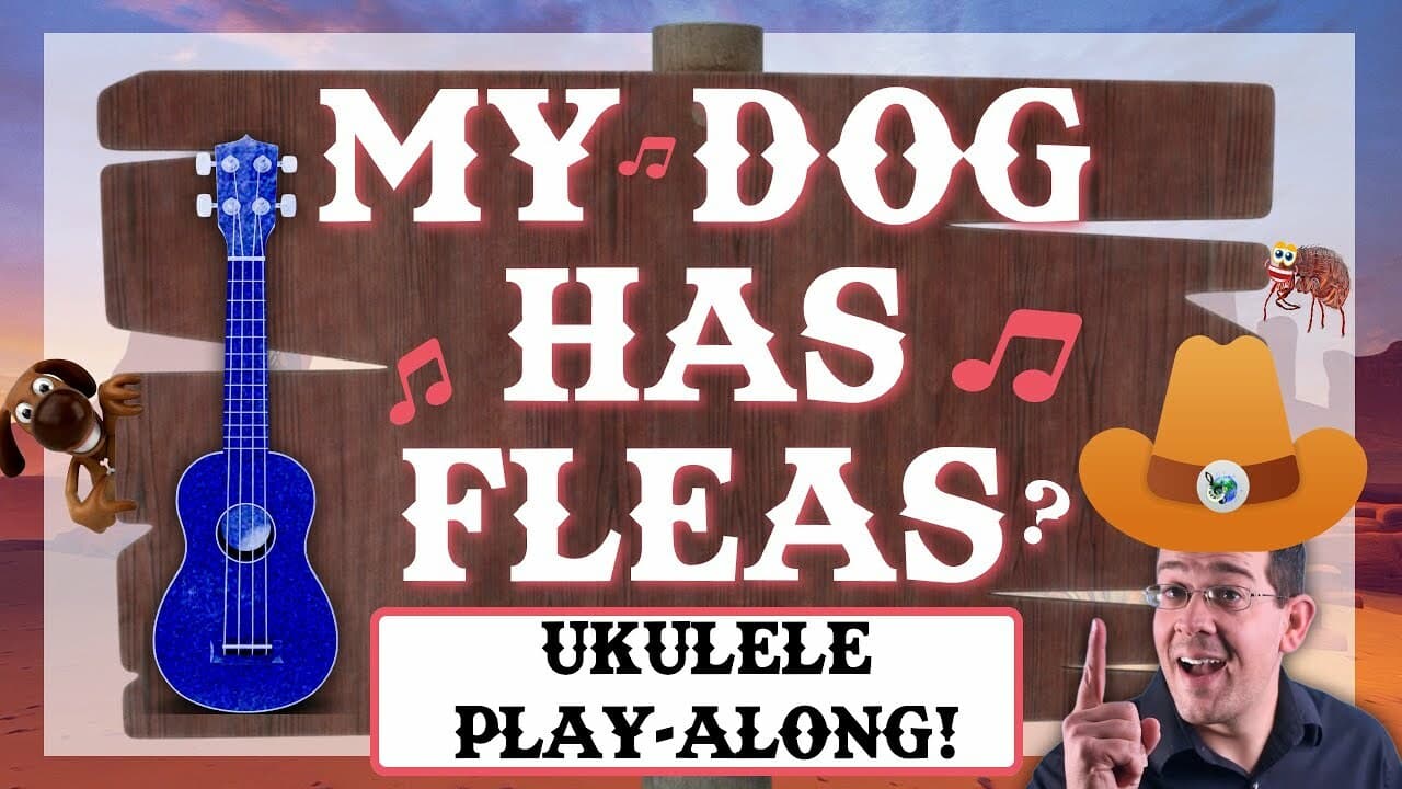 Ukulele Lessons for Kids: My Dog Has Fleas!? [Open String Play-Along]