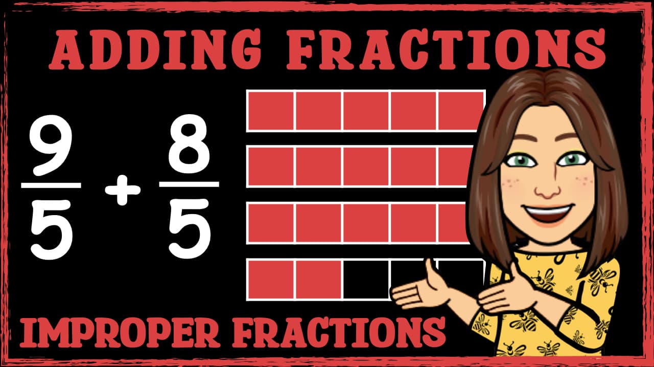 Adding Improper Fractions and Converting to Mixed Numbers