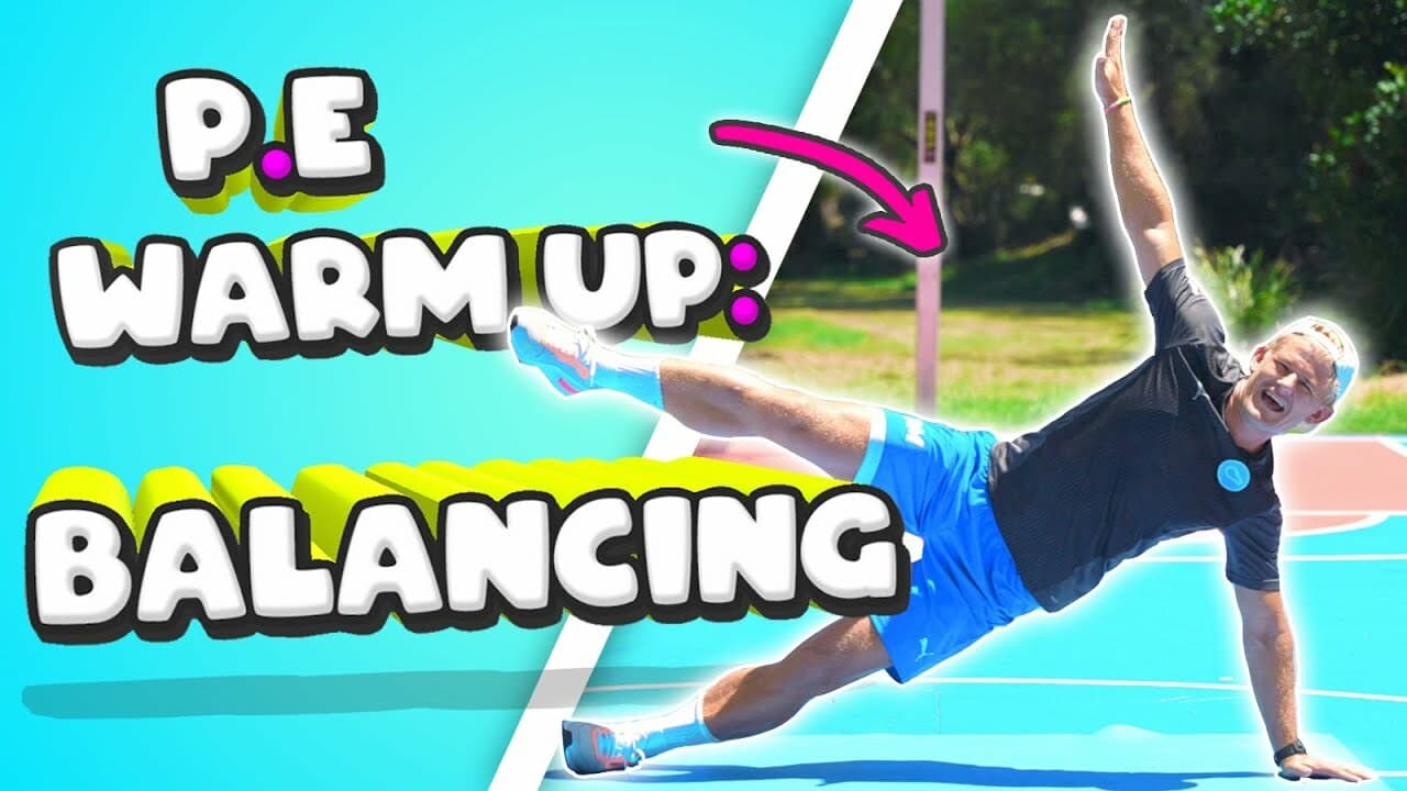 5-minute PE Warm up & fitness - Balancing