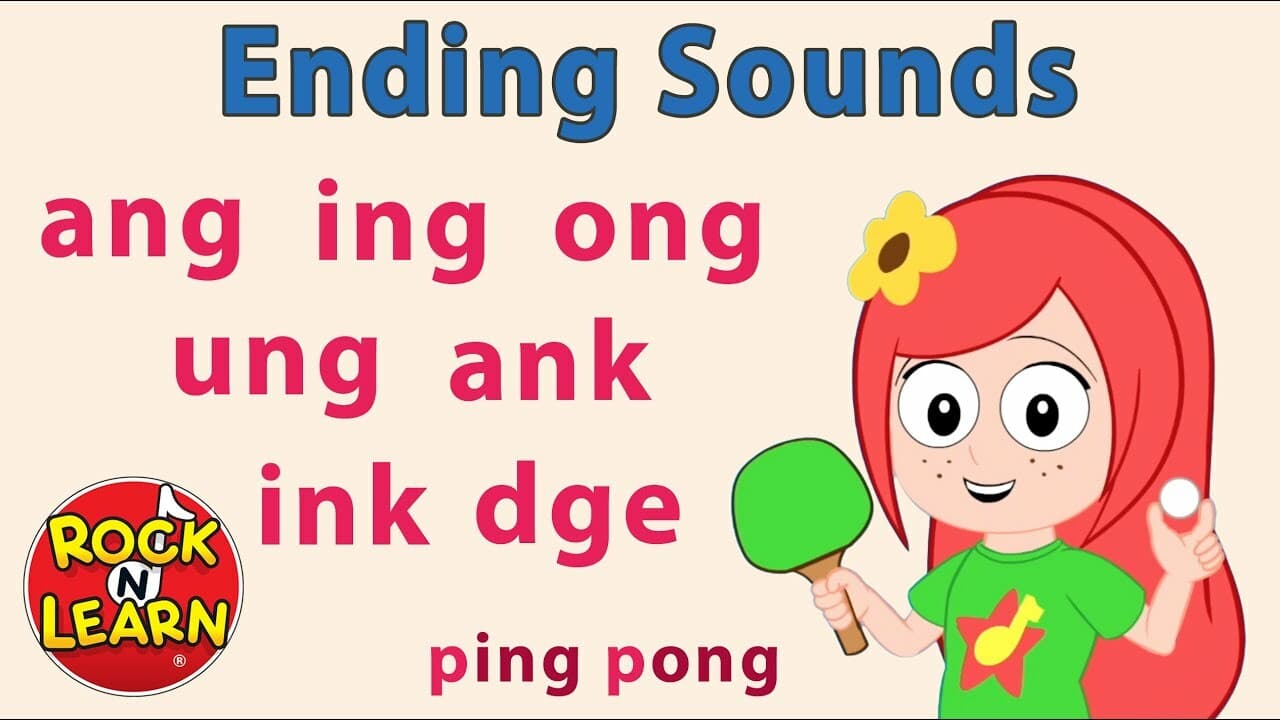Ending Sounds: ANG, ING, ONG, UNG, ANK, INK, DGE