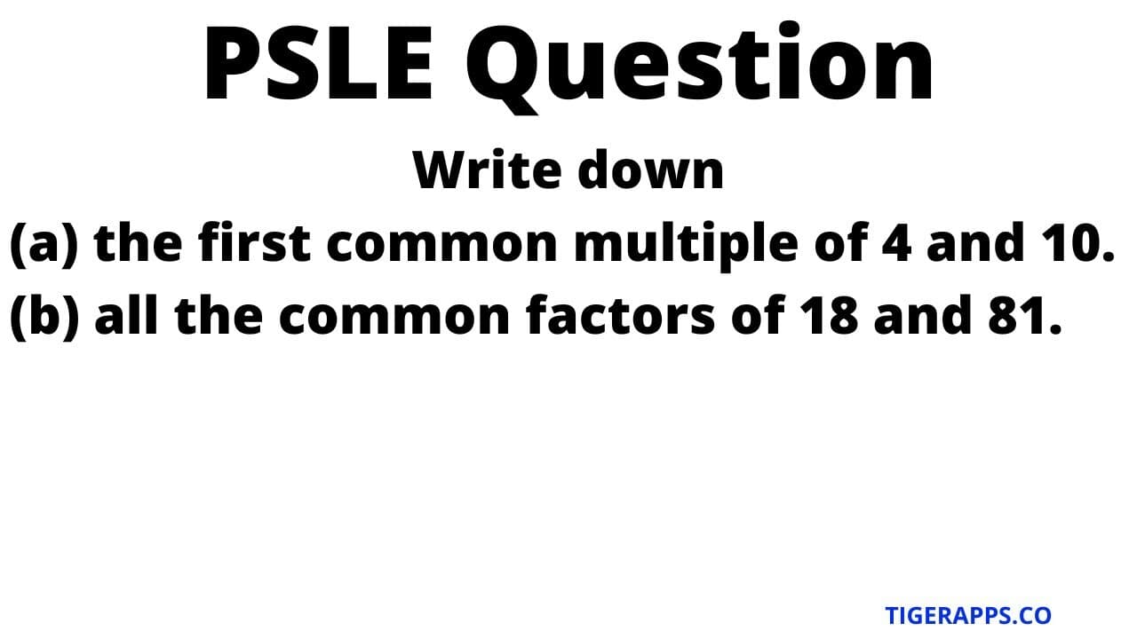 Factors and Common Multiples (2019 PSLE Q1)