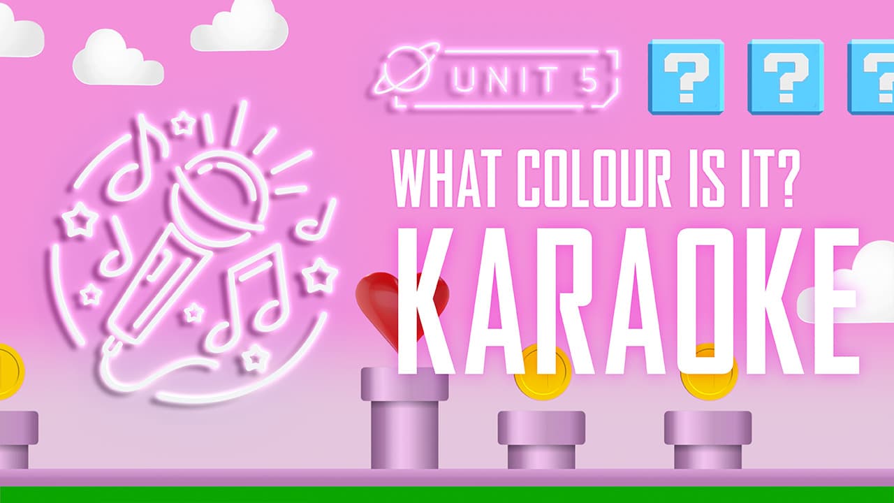 What colour is it?: Part 6 - Karaoke