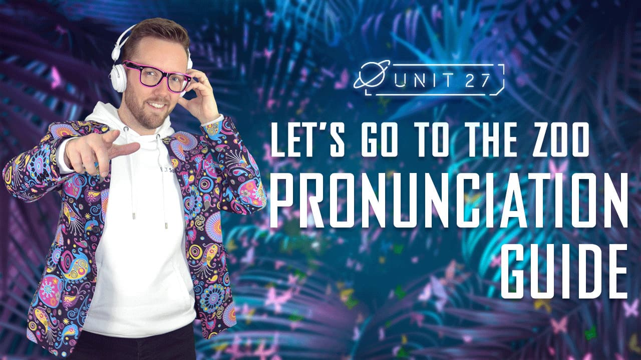 Let's go to the zoo: Part 3 - Pronunciation Guide