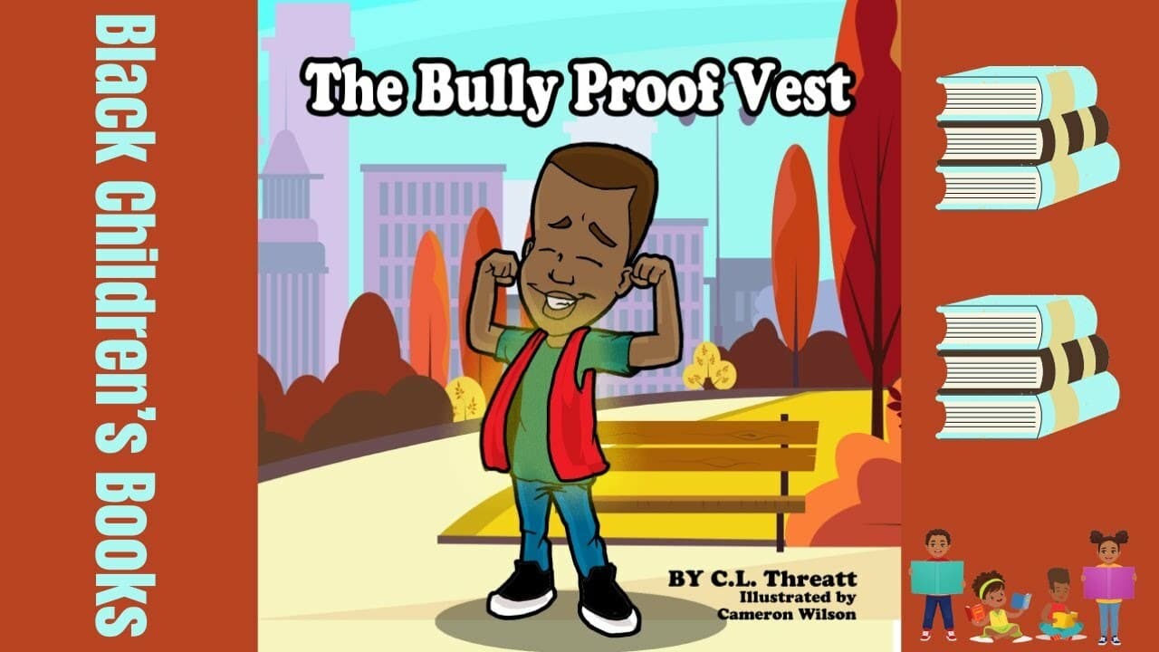  The Bully Proof Vest by C.L. Threatt
